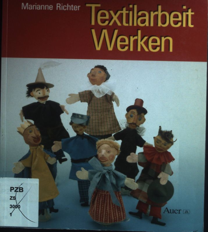 Textilarbeit, Werken; - Richter, Marianne