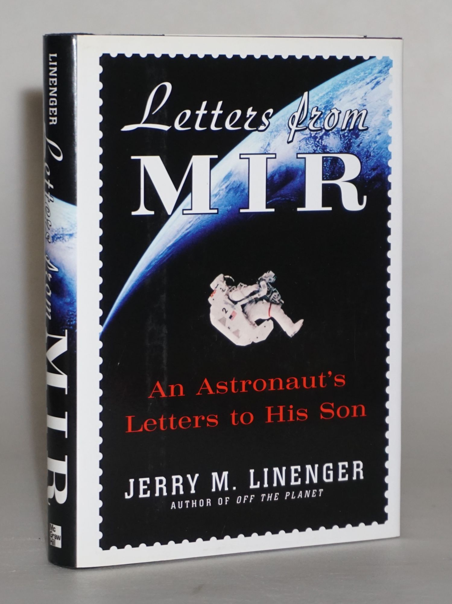 Letters from MIR: An Astronaut's Letters to His Son - Linenger, Jerry