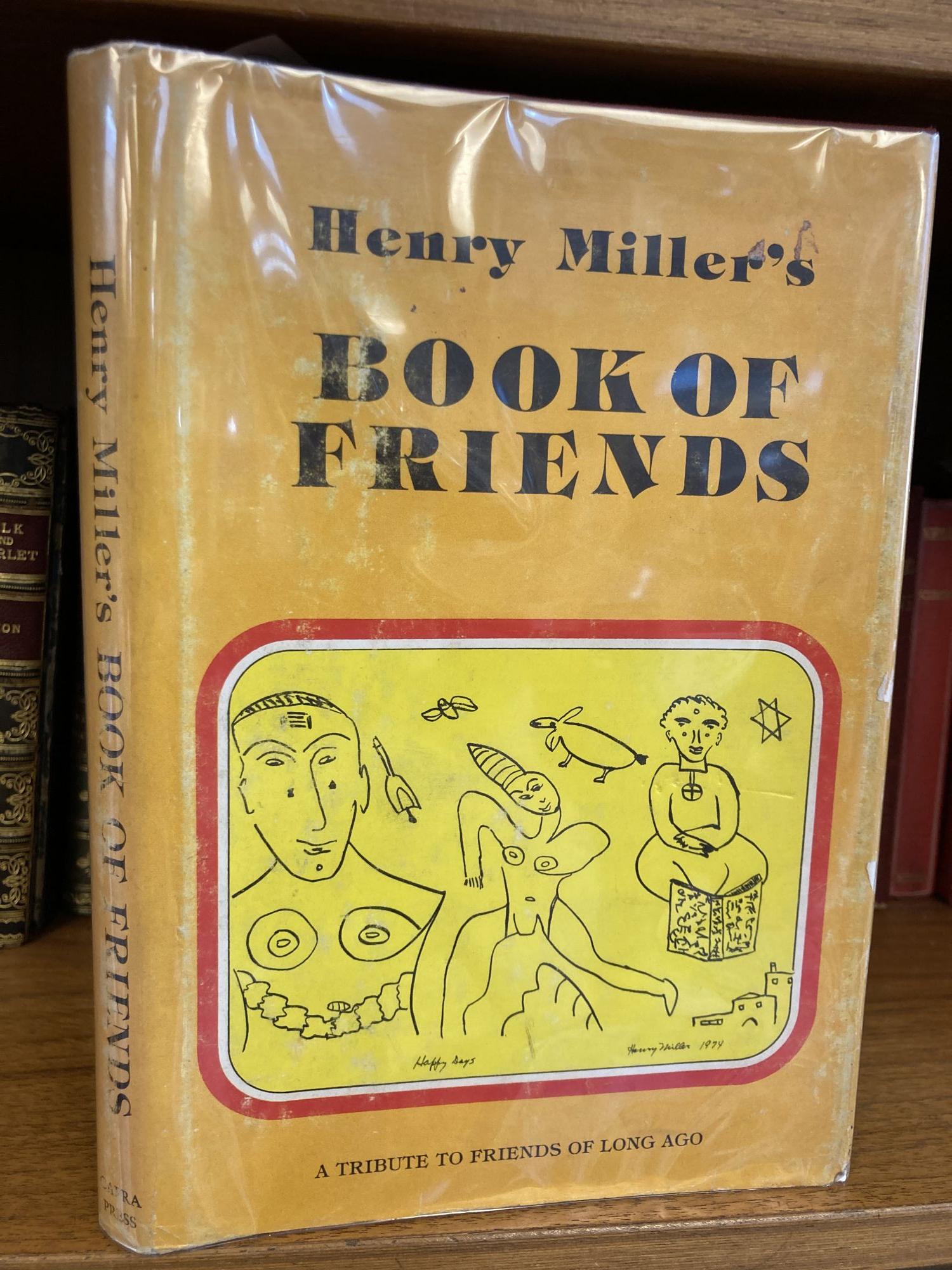 BOOK OF FRIENDS - Miller, Henry