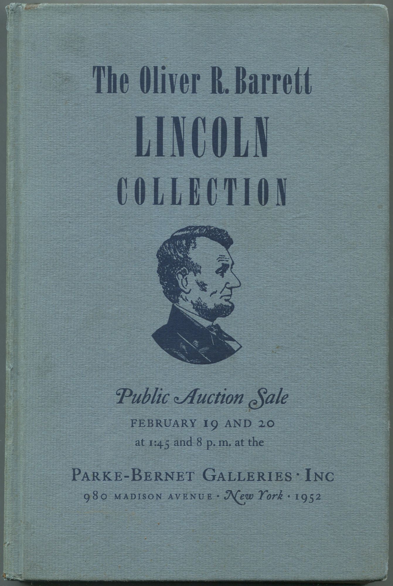 The Oliver R. Barrett Lincoln Collection. Public Auction Sale de ...
