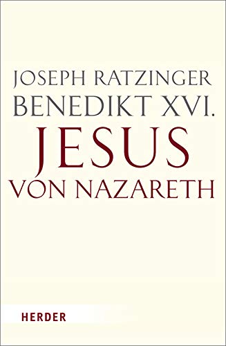 Jesus von Nazareth: Erster Teil. Von der Taufe im Jordan bis zur Verklärung (Herder Spektrum) - Ratzinger, Prof. Prof. Joseph