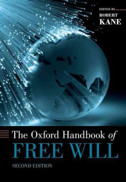 Oxford Handbook of Free Will - Kane, Robert (EDT)