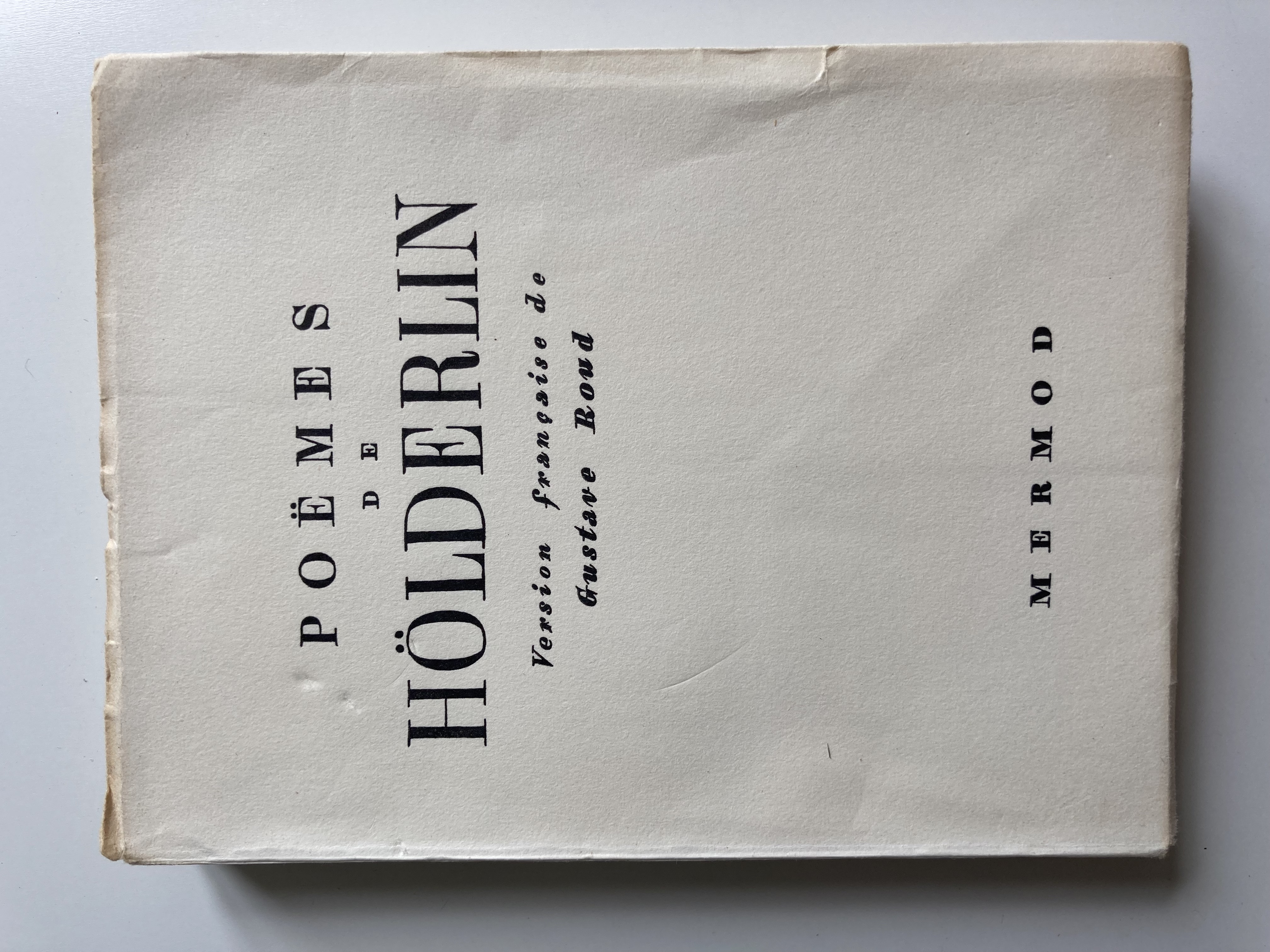 Poëmes de Hölderlin. by Hölderlin / Gustave Roud: Bon Couverture souple ...