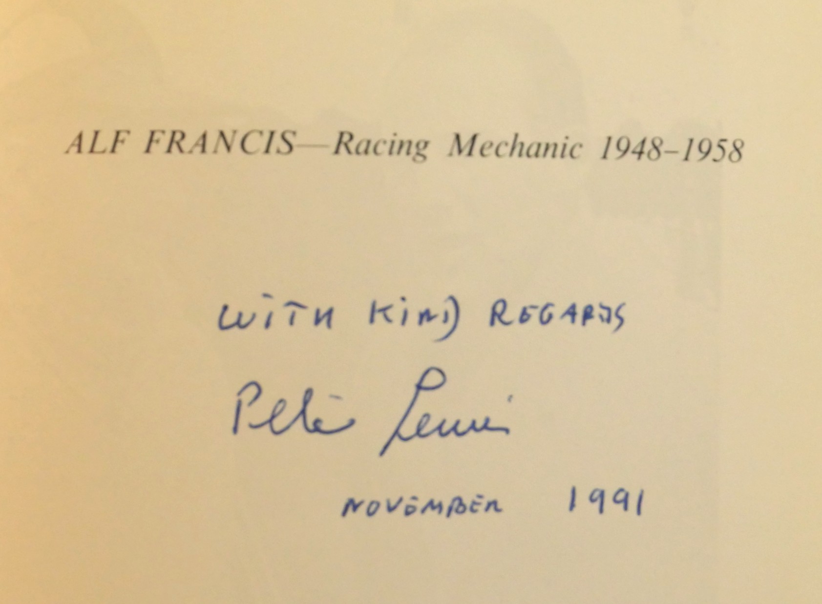 Alf Francis Racing Mechanic [SIGNED] by Lewis, Peter: As New Hardcover ...