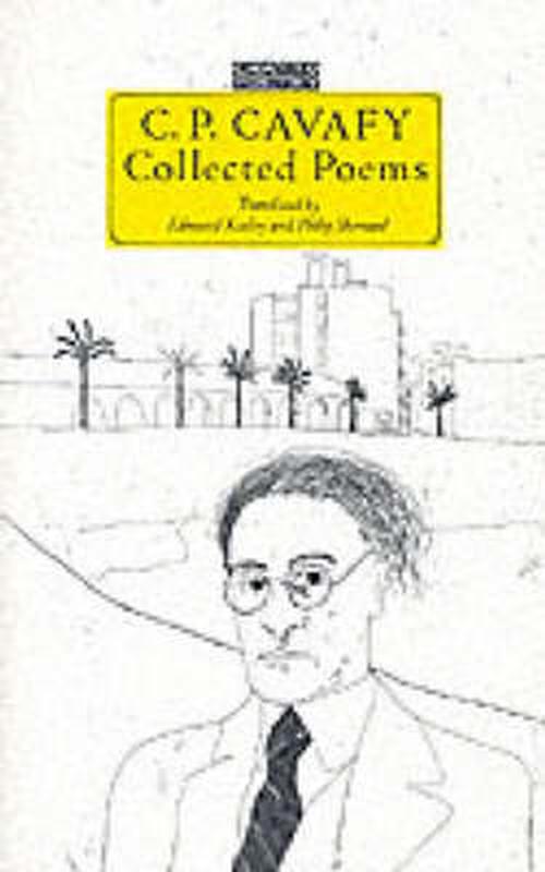 C. P. Cavafy Collected Poems (Paperback) - Constantine P. Cavafy