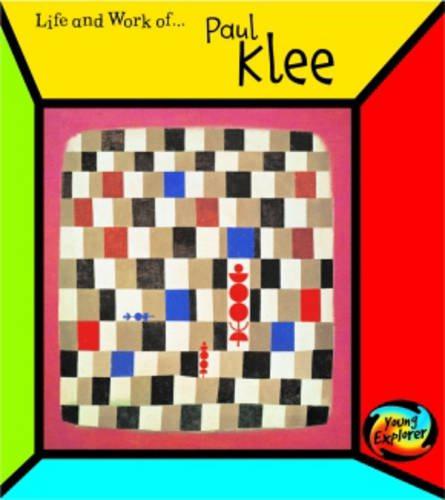 Paul Klee (The Life & Work Of.) (The Life and Work of . . .) - Sean Connolly