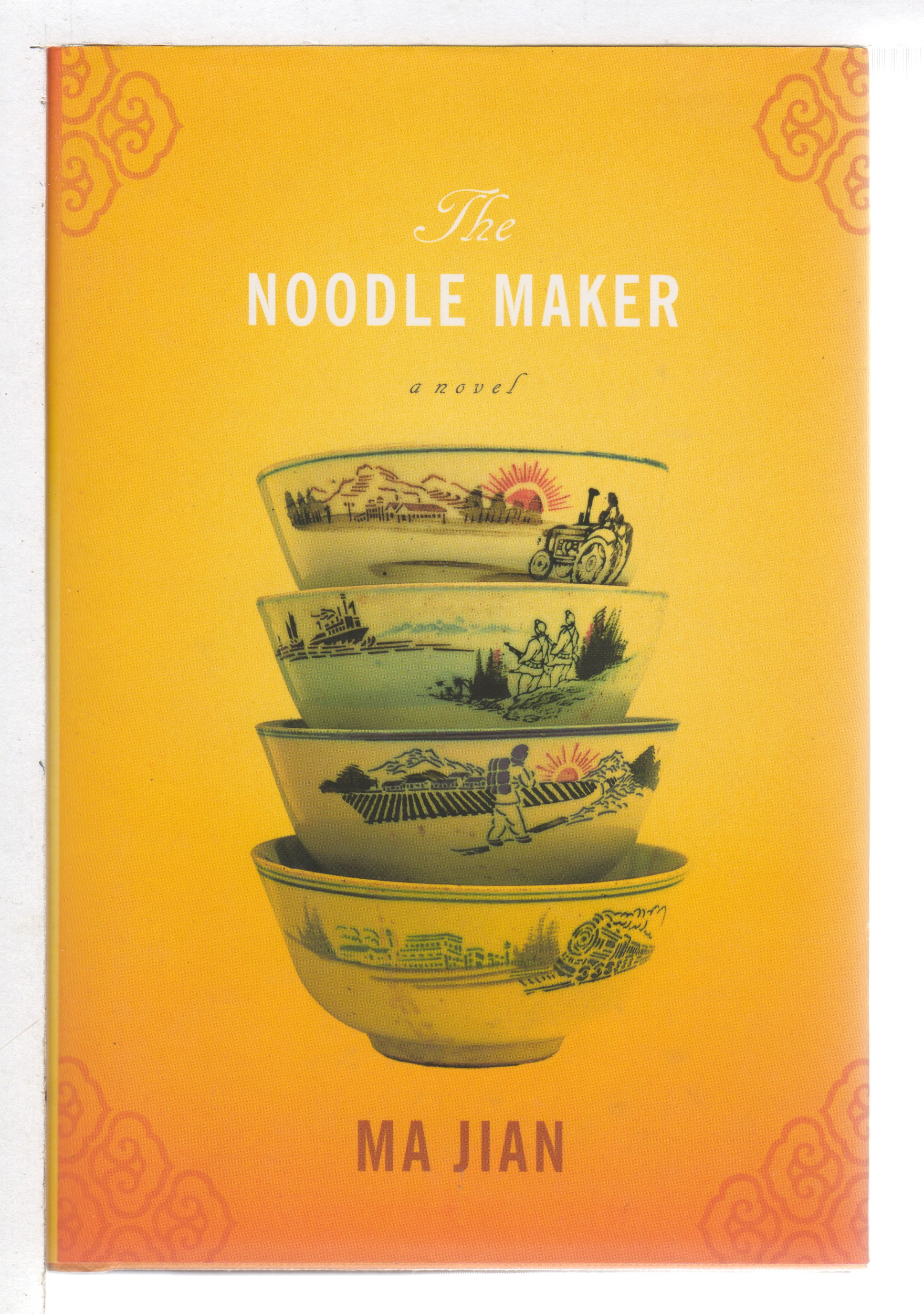 THE NOODLE MAKER. - Ma Jian.