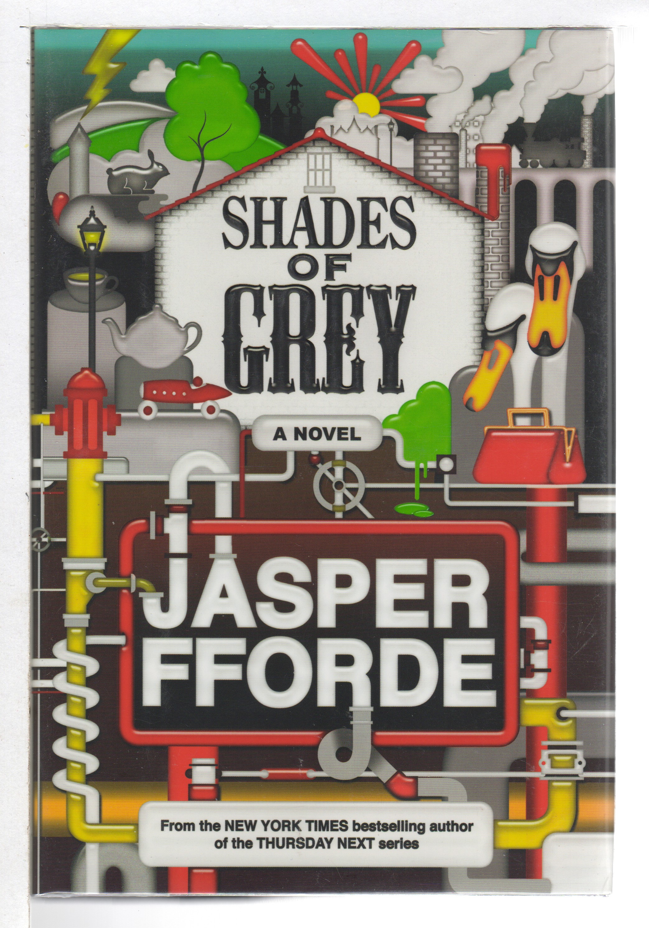 SHADES OF GREY: 1. The Road to High Saffron. - Fforde, Jasper.