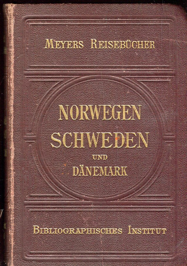 Norwegen, Schweden und Dänemark - Mit 24 Karten und 14 Plänen - Nielsen, Dr. Yngvar