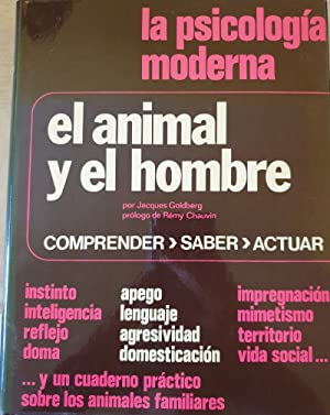EL ANIMAL Y EL HOMBRE - JACQUES GOLDBERG
