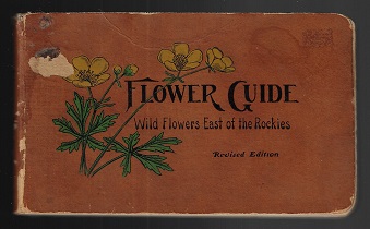 Flower Guide: Wild Flowers East of The Rockies (Revised and with New Illustrations) Reed, Chester A. [Good] [Softcover]