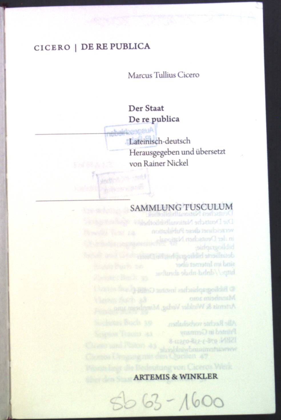 Der Staat : Lateinisch-Deutsch = De re publica. Sammlung Tusculum - Cicero, Marcus Tullius und Rainer Nickel