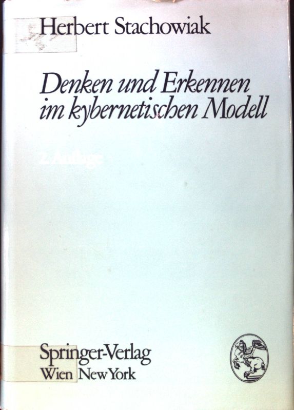 Denken und Erkennen im kybernetischen Modell. - Stachowiak, Herbert