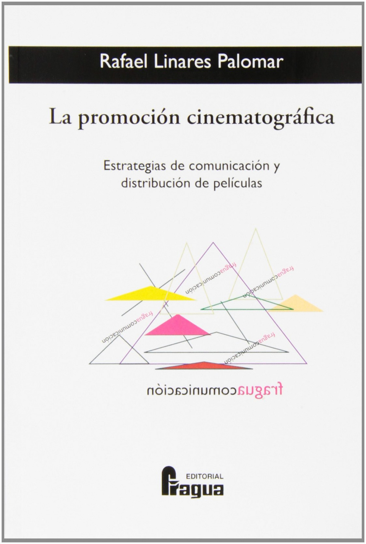 74.promocion cinematografica.(comunicacion) - Linares Palomar, Rafael