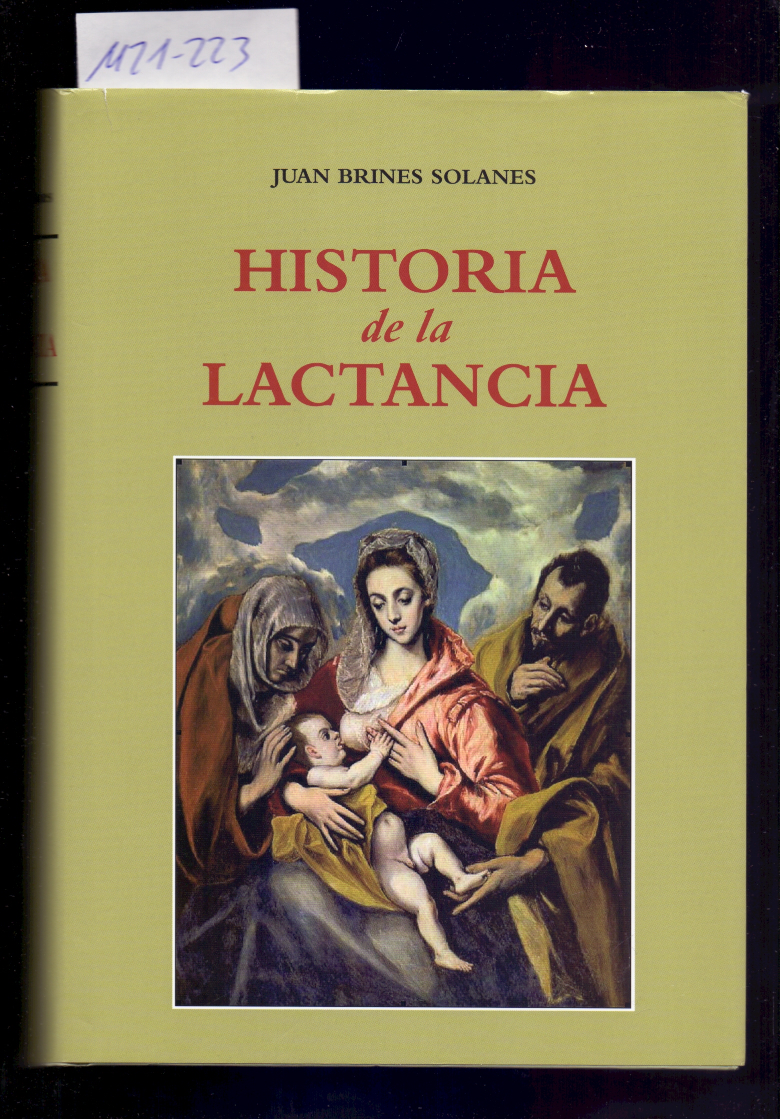 HISTORIA DE LA LACTANCIA de Juan Brines Solanes | Libreria 7 Soles