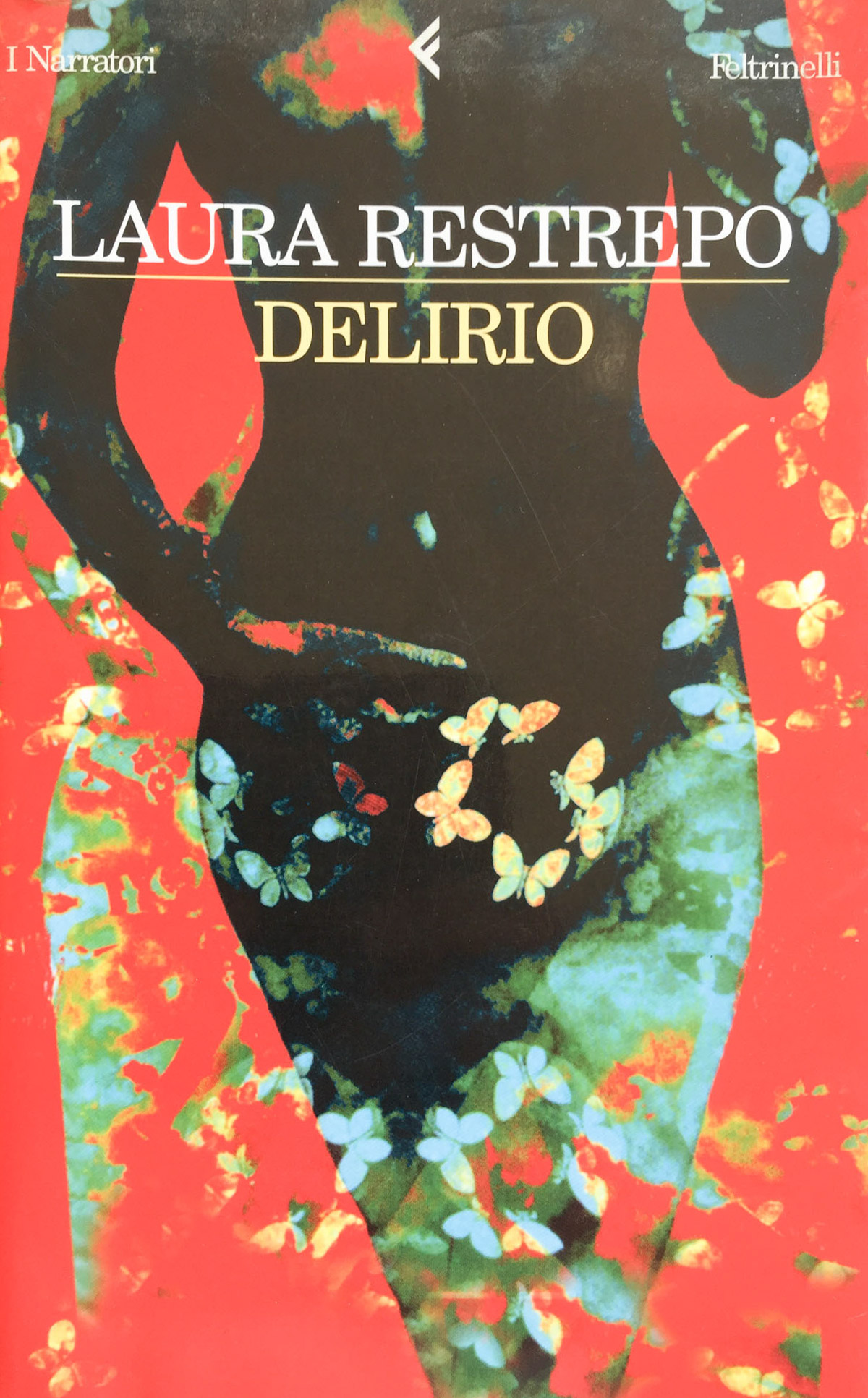 Delirio - Restrepo, Laura