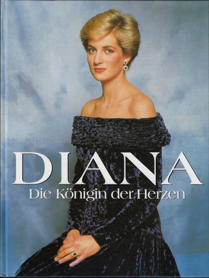 Diana Die Königin der Herzen. Ein WeltbildBuch in Zusammenarbeit mit