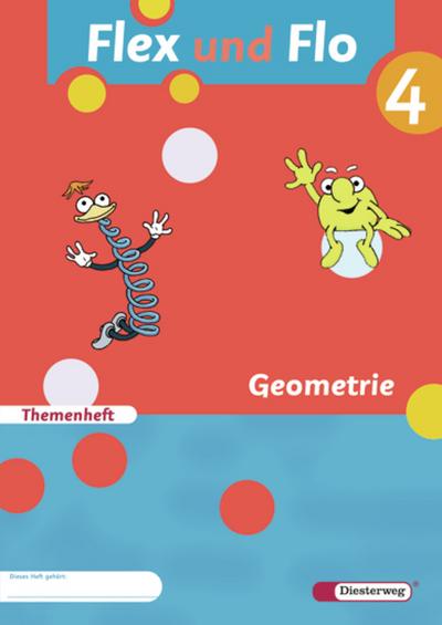 Flex und Flo - Ausgabe 2007: Themenheft Geometrie 4: Verbrauchsmaterial - Rolf Breiter