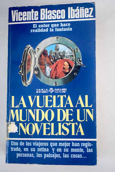 La vuelta al mundo de un novelista - Blasco Ibañez