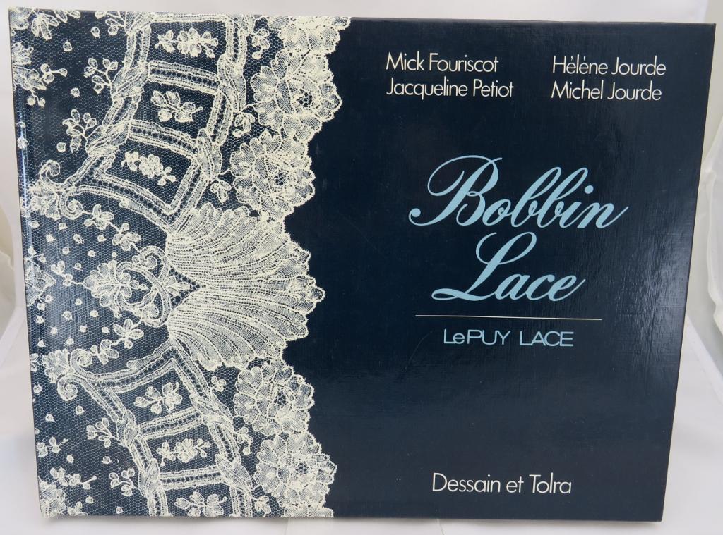 Bobbin Lace: Lace From Le Puy by Mick Fouriscot, Jacqueline Petiot ...
