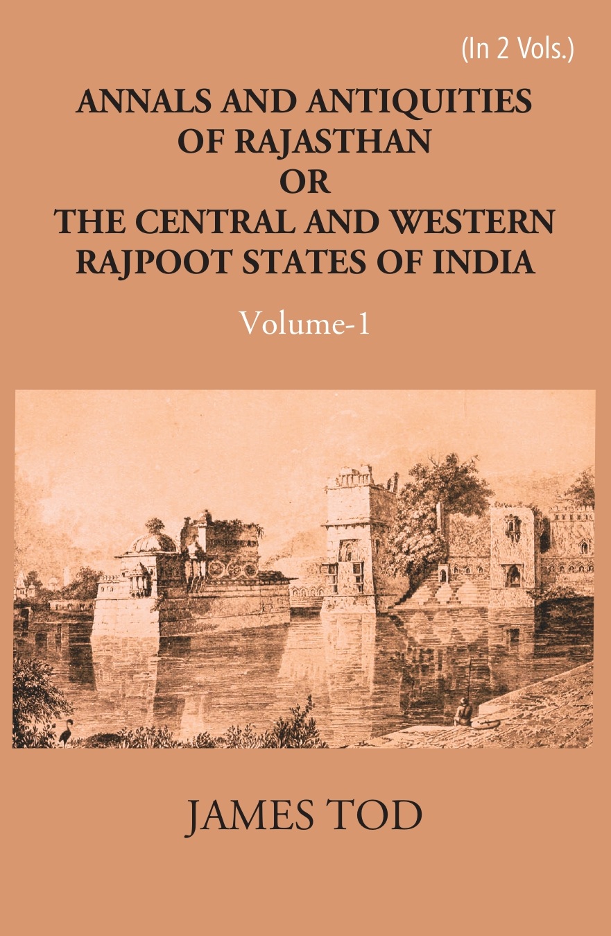 Volume　Rajasthan　by　Central　Of　And　Vol.　Rajput　Western　Hardcover　Or　2nd　Antiquities　And　Annals　India　Pvt.　Ltd.　New　James　States　Of　Gyan　[Hardcover]　(2020)　Tod:　The　Books