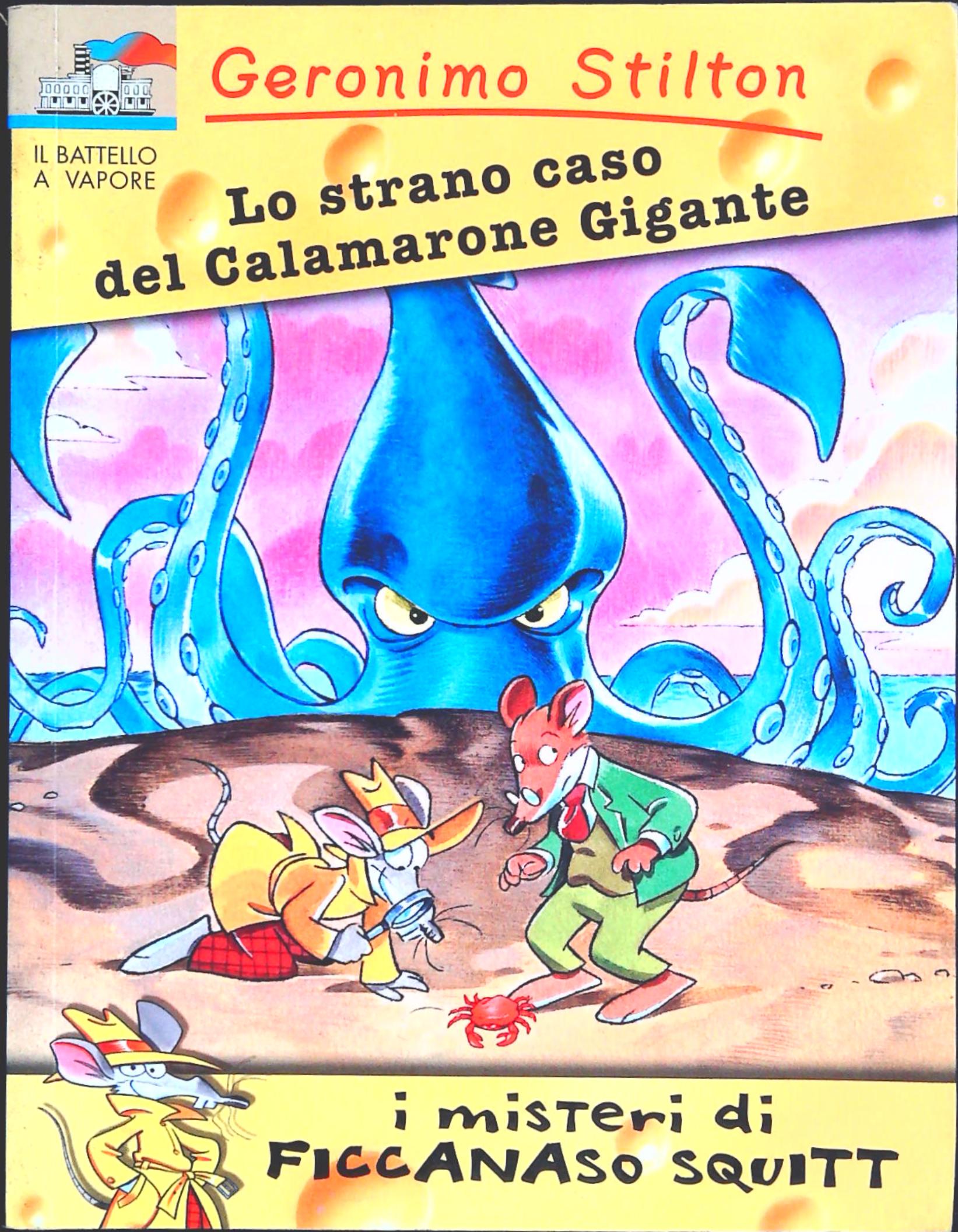 LO STRANO CASO DEL CALAMARONE GIGANTE - GERONIMO STILTON