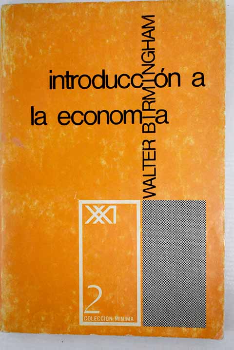 Introducción a la economía - Birmingham, Walter