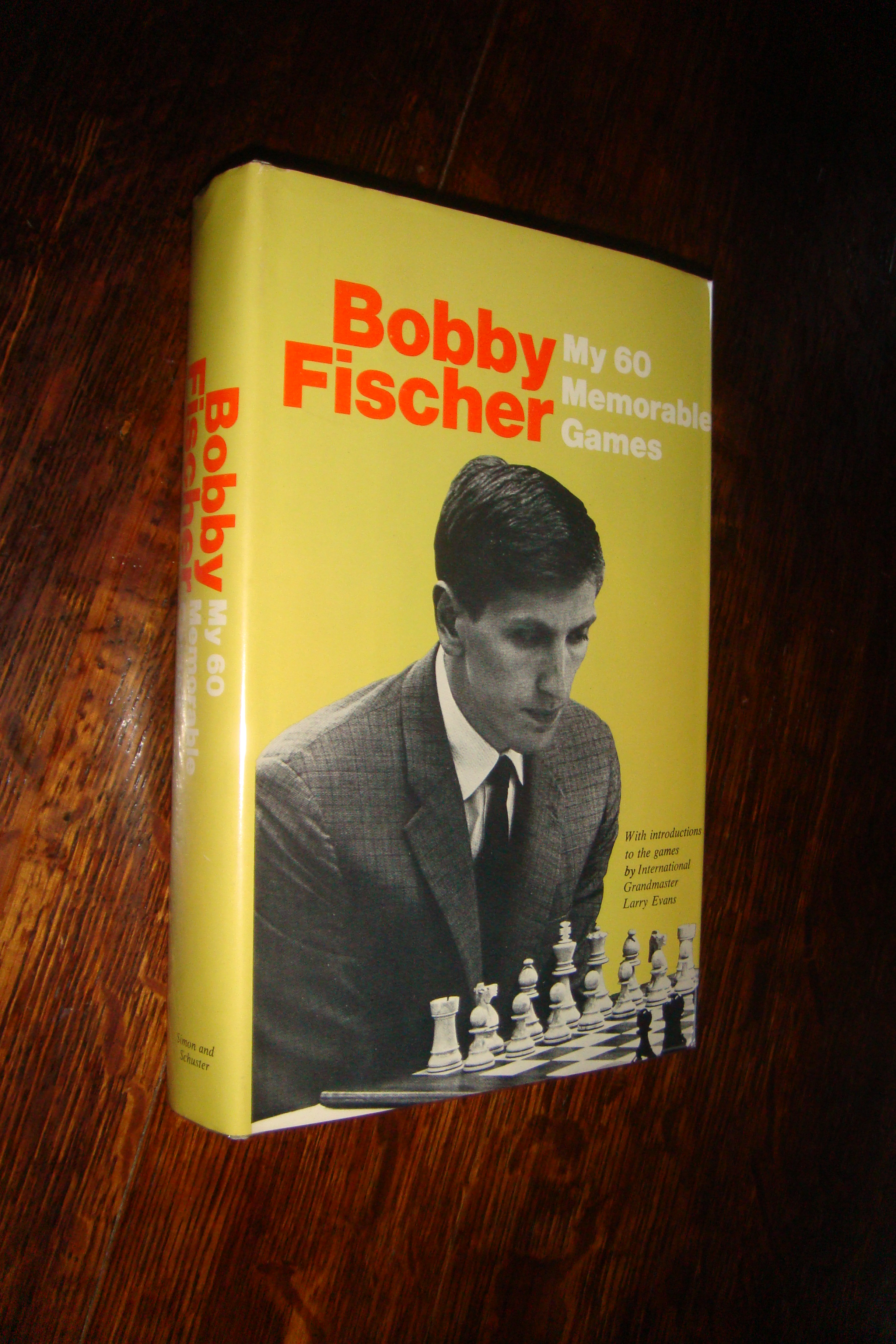 Bobby Fischer : My 60 Memorable Games (1st printing) by Fischer, Bobby:  Fine Hardcover (1969) 1st Edition | Medium Rare Books