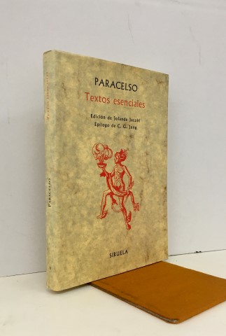 Paracelso. Textos esenciales - Paracelsus (1493-1541) tr. Jacobi, Jolande, ed. lit. Epílogo de C.G.Jung