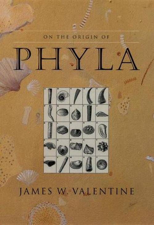 On the Origin of Phyla (Paperback) - James W. Valentine