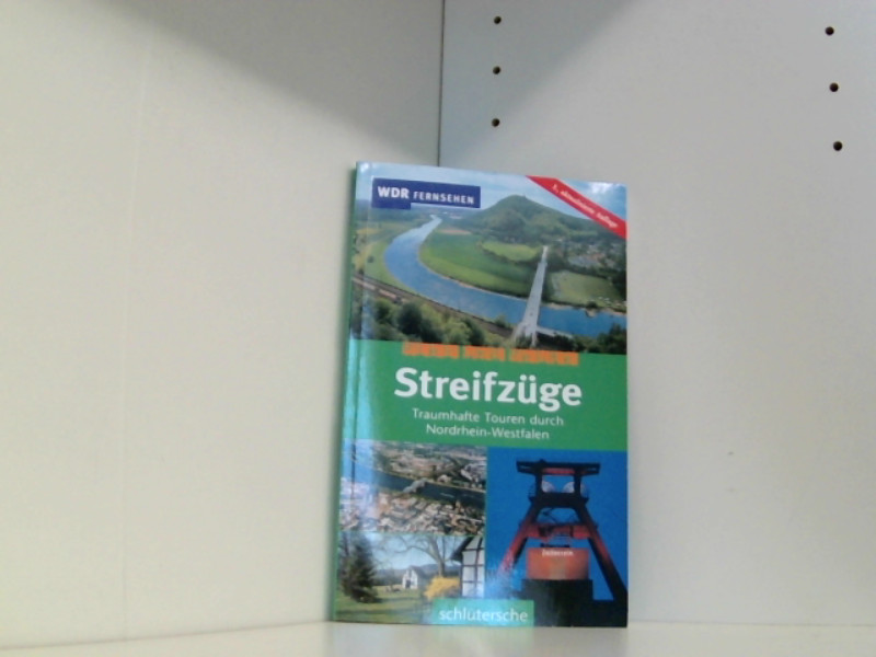 Hier und Heute Streifzüge: Traumhafte Touren durch Nordrhein-Westfalen - WDR