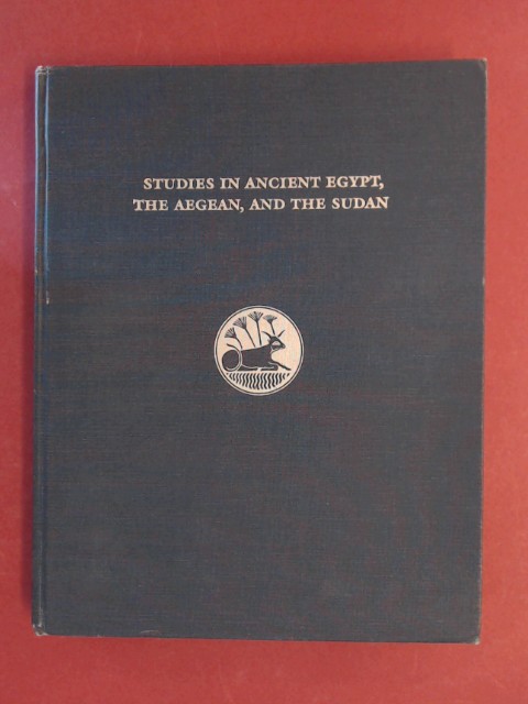 Studies in Ancient Egypt, the Aegean, and the Sudan. Essays in honor of Dows Dunham on the occasion of his 90th birthday, June 1, 1980. - Simpson, William Kelly (ed.) and Whitney M. Davis (ed.)