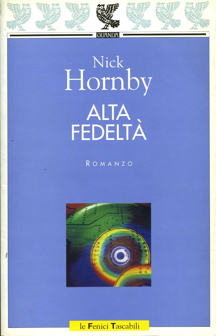 Alta fedeltà (Le Fenici tascabili) - Hornby, Nick