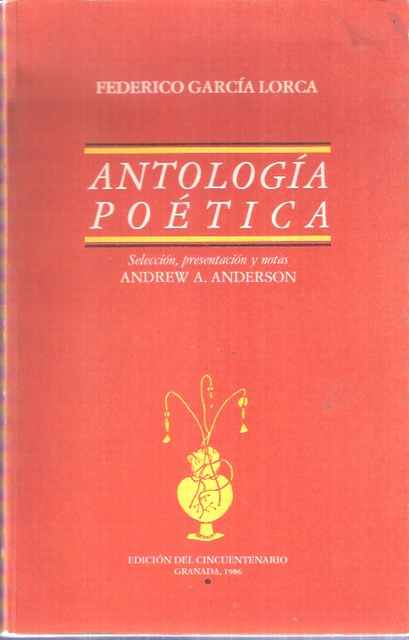 Antología poética - García Lorca, Federico