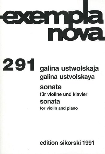 Galina Ustvolskaya - Sonata for Violin and Piano [Soft Cover ]