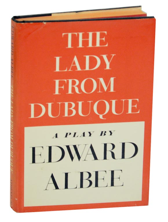 The Lady From Dubuque - ALBEE, Edward