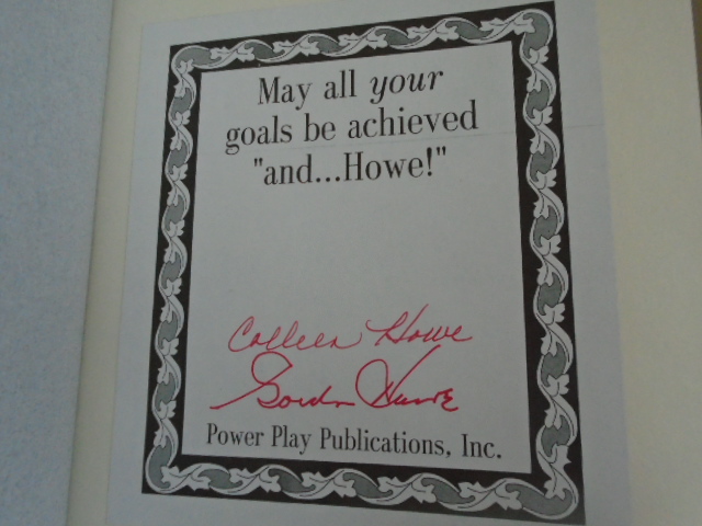 and . . . Howe! An Authorized Autobiography [Signed 1st Printing] by ...