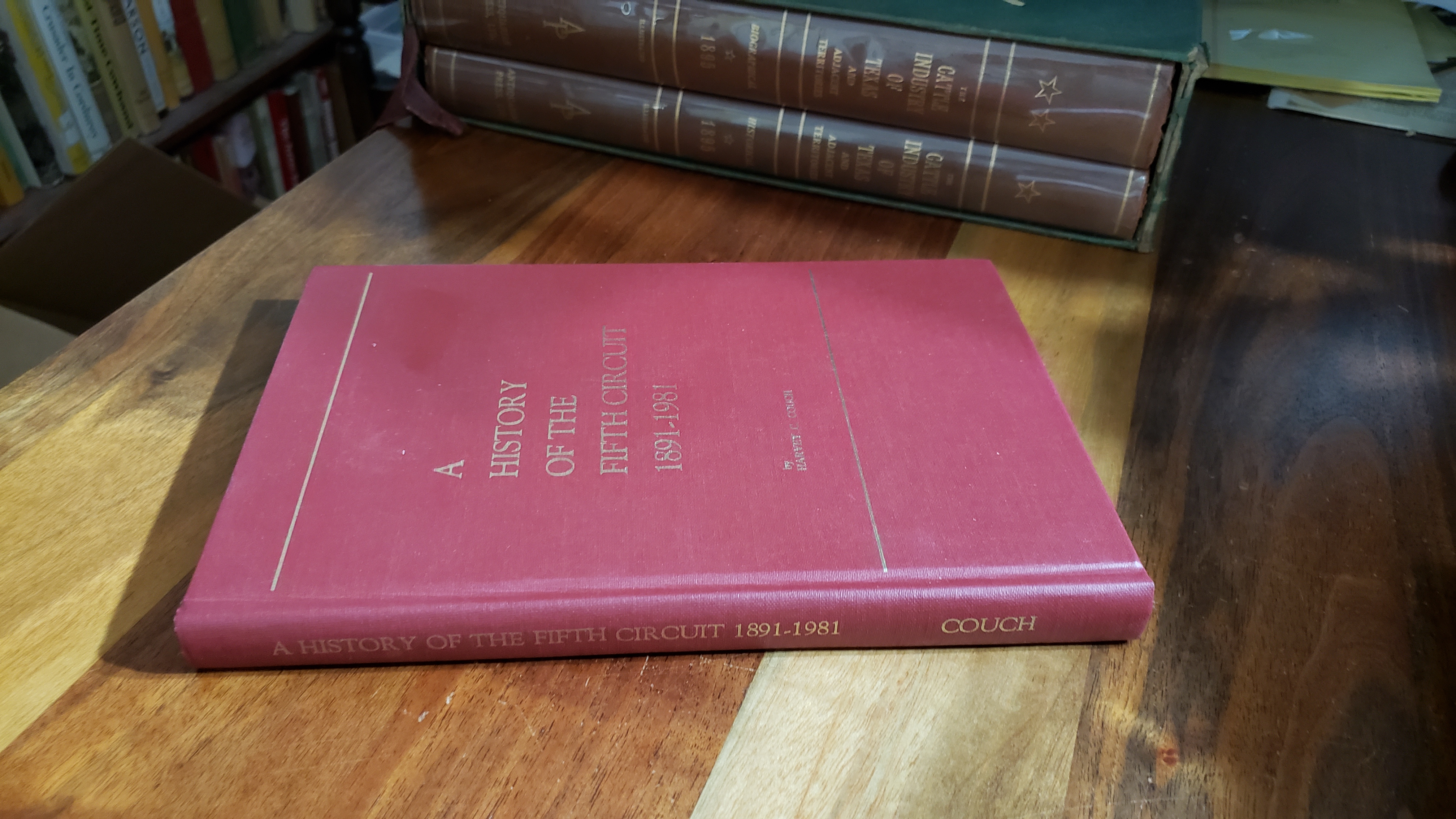 A History of the Fifth Circuit 1891-1991 Harvey C. Couch [Bon] [Couverture rigide]