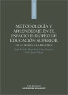 Metodología y aprendizaje en el espacio europeo de educación superior : de la teoría a la práctica - Martínez Riera, José Ramón ; Cibanal, Luis ; Pérez Mora, María