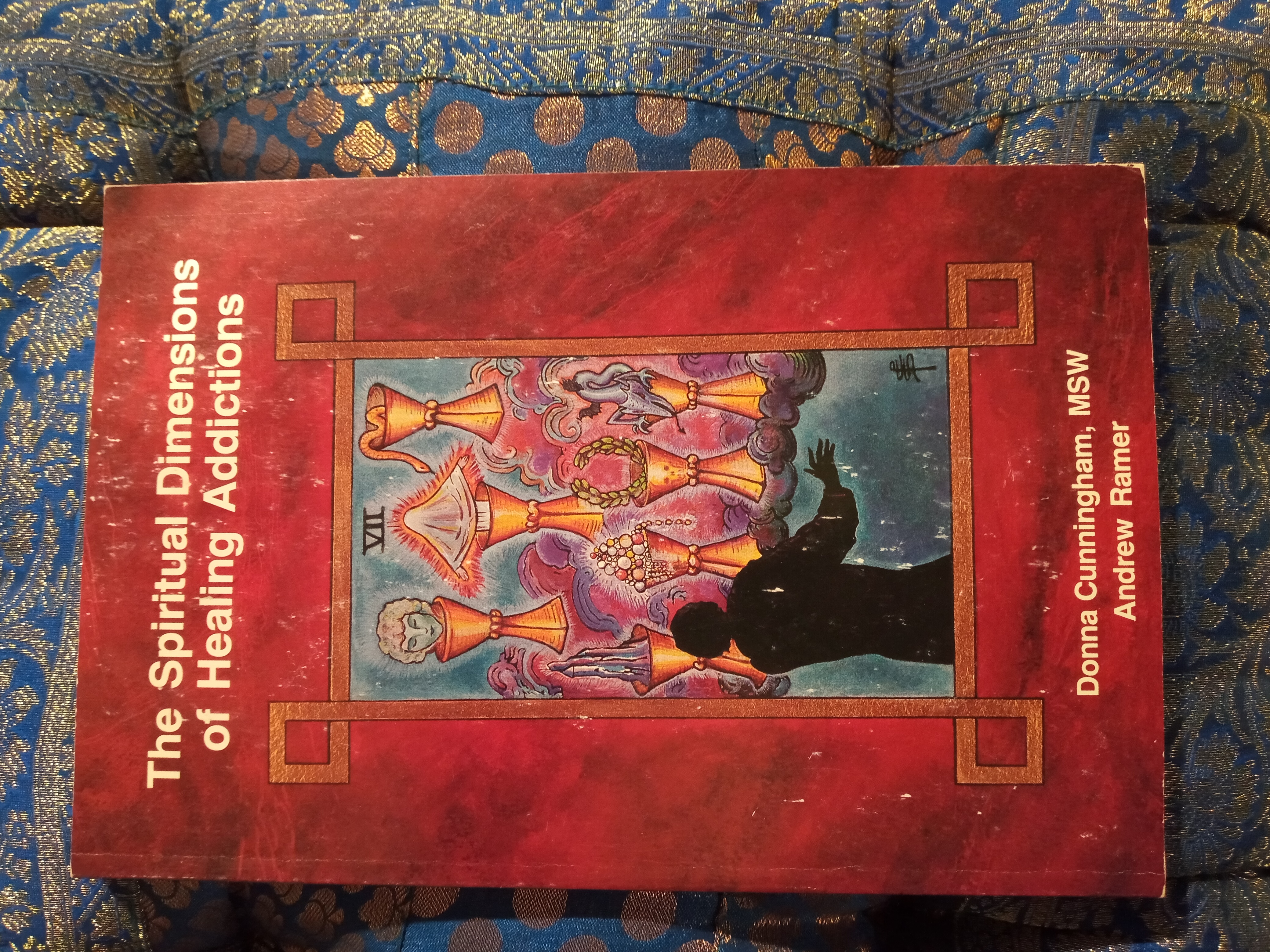 Spiritual Dimensions of Healing Addictions - Donna Cunningham; Andrew Ramer