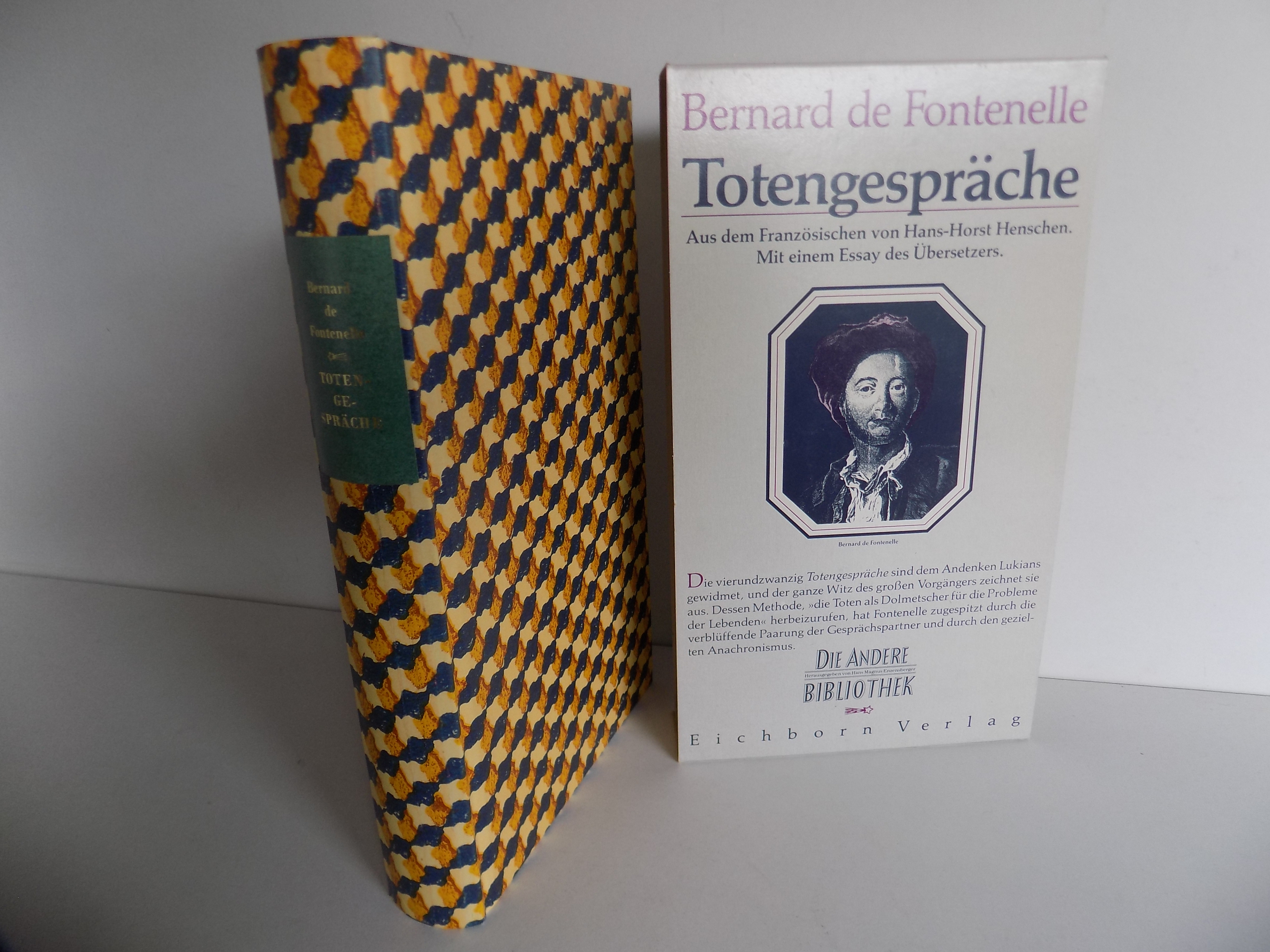 Totengespräche. Aus dem Französischen übersetzt, kommentiert und mit Dossier und Nachwort versehen von Hans-Horst Henschen (= Die Andere Bibliothek, Band 66). - Fontenelle, Bernard de