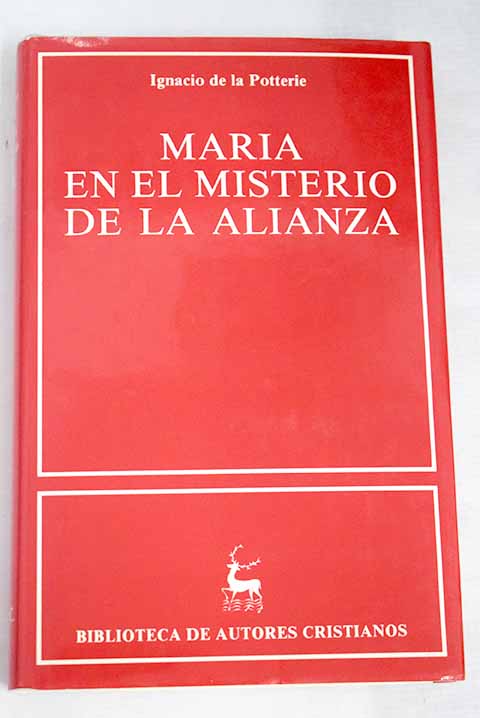 María en el misterio de la alianza - La Potterie, Ignace de