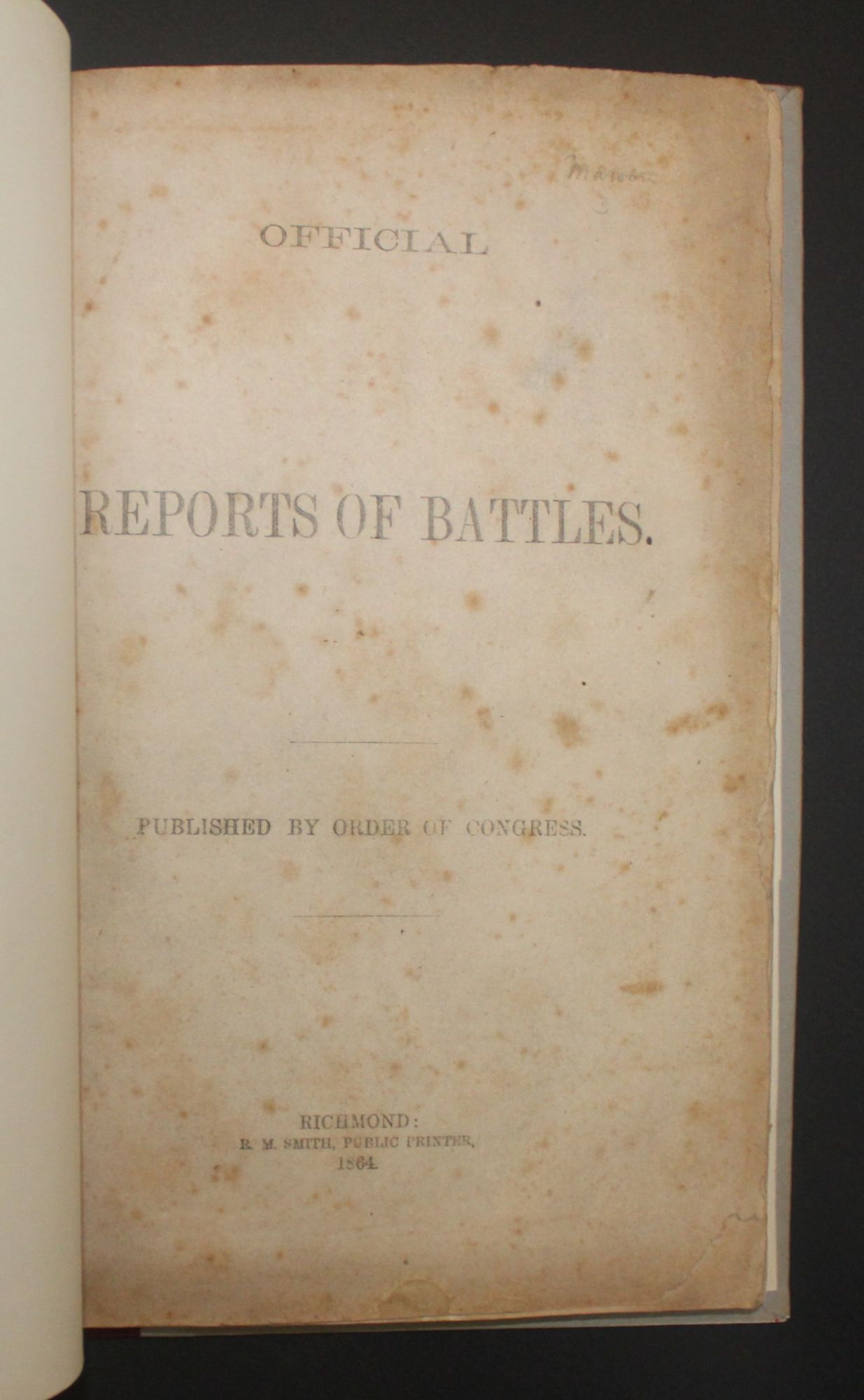 OFFICIAL REPORTS OF BATTLES. Published by Order of Congress Confederate States Army [ ] [Couverture rigide]