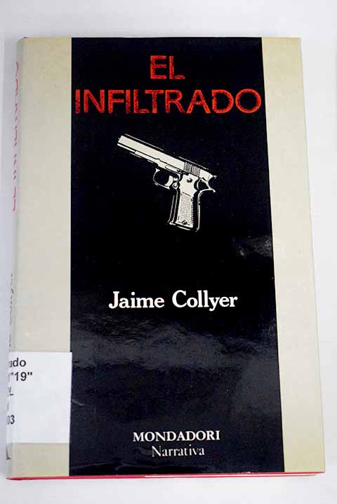 El infiltrado - Collyer, Jaime