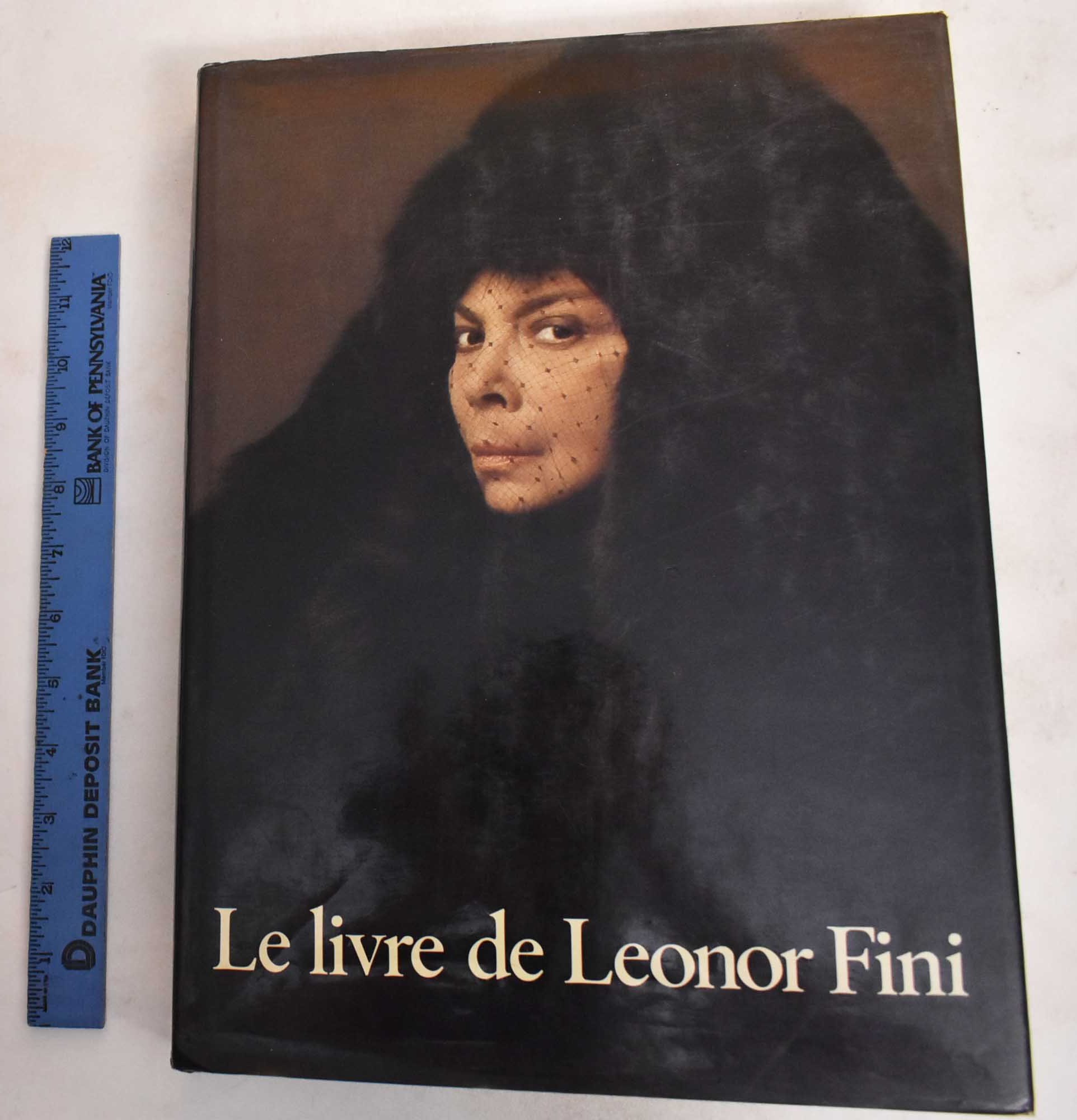 Le Livre de Leonor Fini - Fini, Leonor and Jose Alvarez