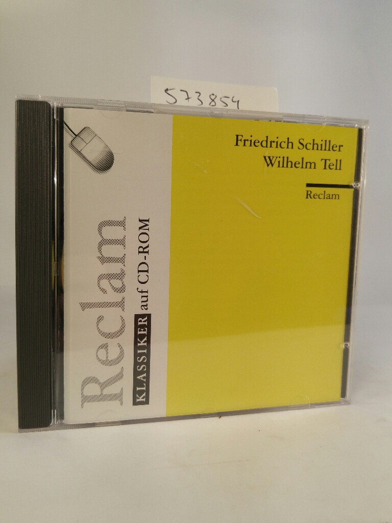 Wilhelm Tell (Reclam Klassiker auf CD-ROM) - Schiller, Friedrich von