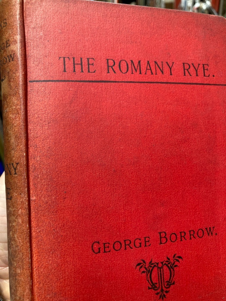 The Romany Rye: A Sequel to 'Lavengro'. - Borrow, George