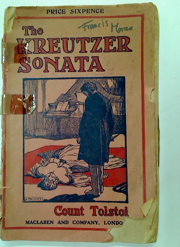 The Kreutzer Sonata by Leo Tolstoy The Kreutzer Sonata by Leo Tolstoy