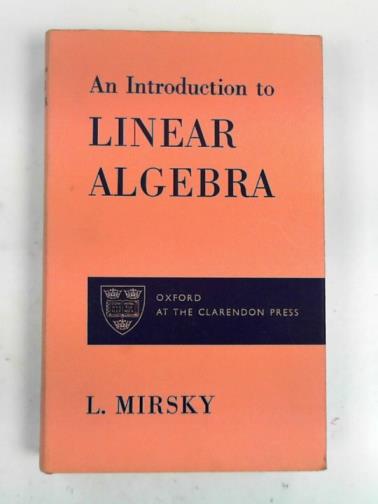 Introduction to linear algebra - MIRSKY, L.