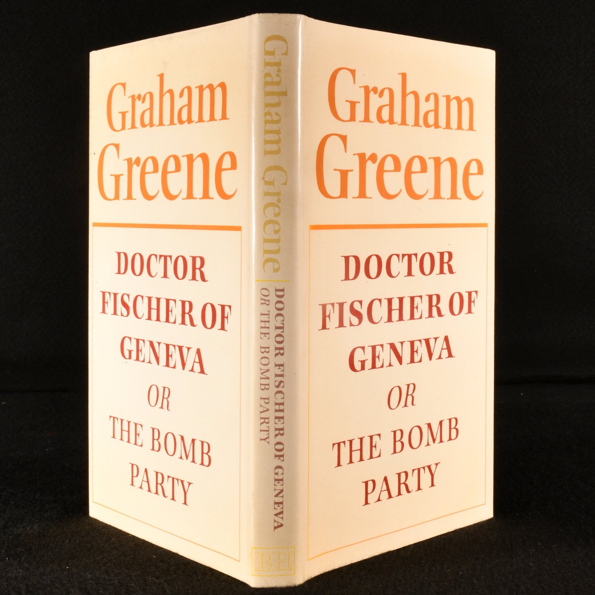 Dr Fischer of Geneva or The Bomb Party by Graham. Greene